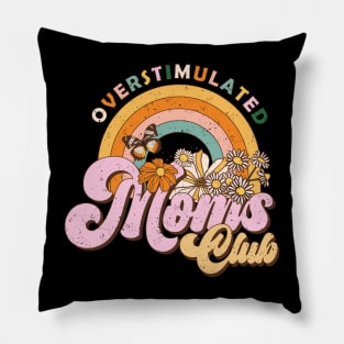 Overstimulated Moms club retro distressed design Pillow