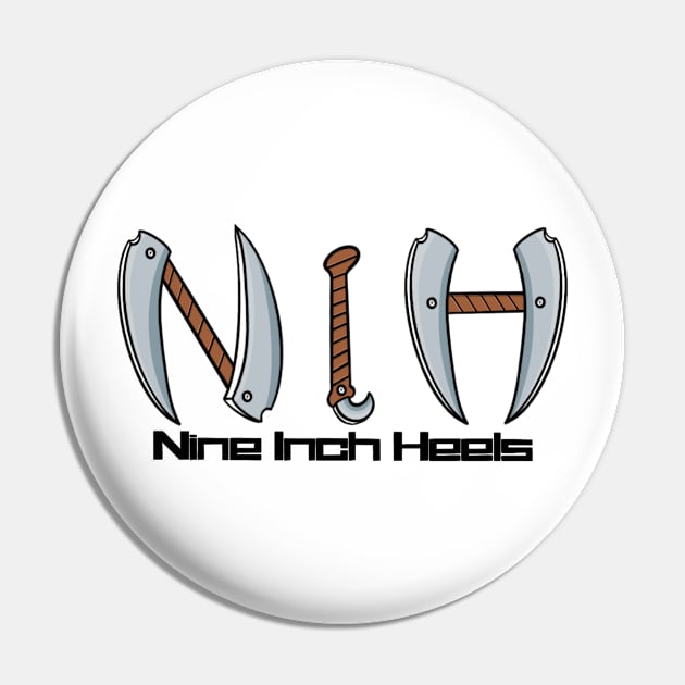 Nine Inch Heels Pin by Skitz0j0e