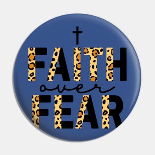 Faith Over Fear 2 Pin