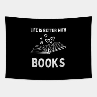 Life is better with books Tapestry