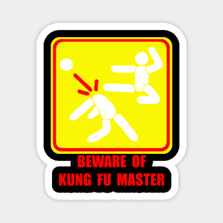 Beware Of Kung Fu Master Yellow Magnet