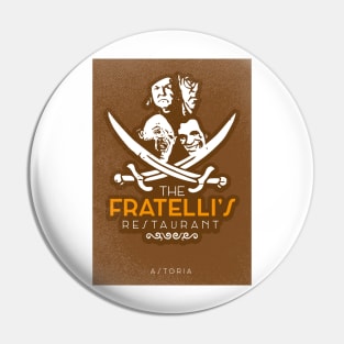 The Goonies Astoria Fratellis Restaurant Pin