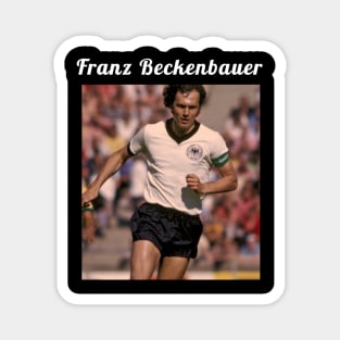 Franz Beckenbauer / 1945 Magnet