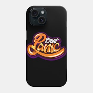 Don't Panic Phone Case