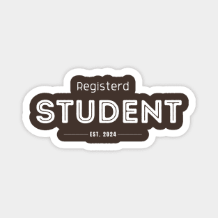 Registered Student est 2024 Magnet