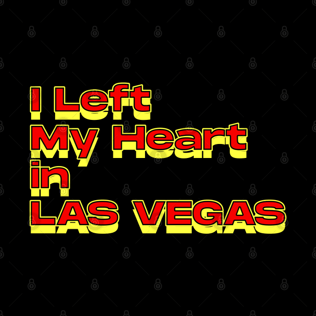 I Left My Heart in Las Vegas by Innboy