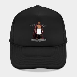 George Foreman Legends never die Hat