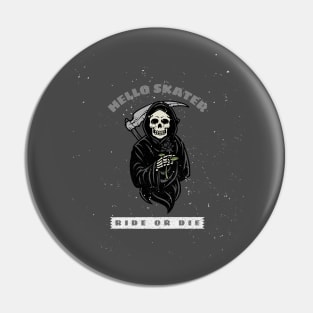 ride or die Pin