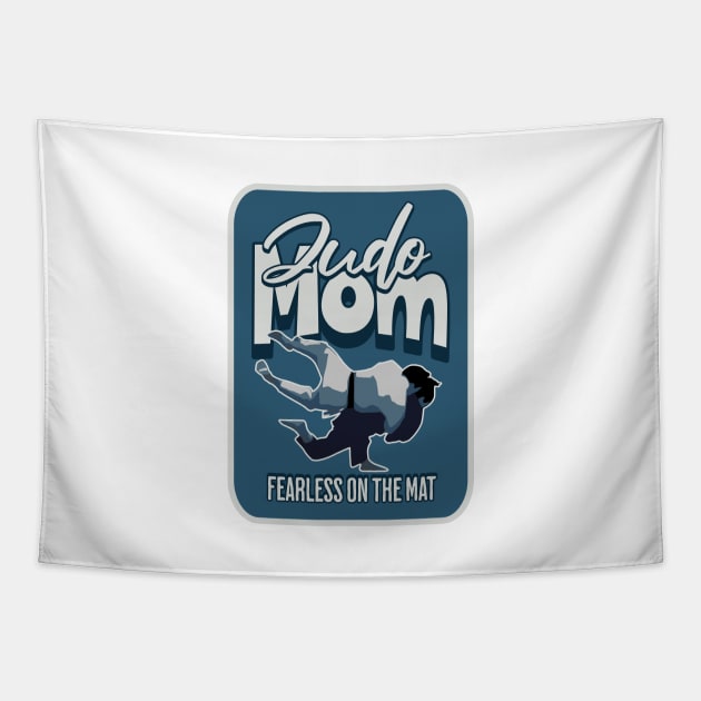 Judo mom fearless on the mat Tapestry by Graffik-Peeps