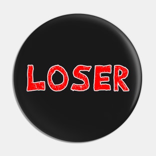 Copy of Loser red  black outline Pin