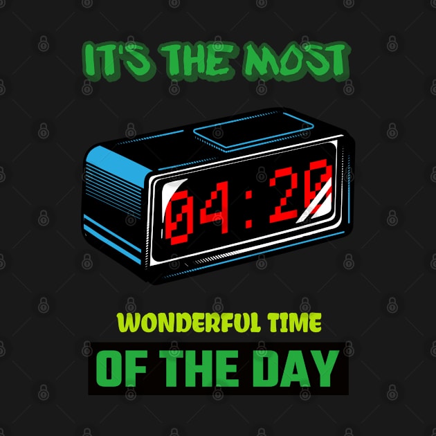 420 the most Wonderful Time Funny by DAGHO