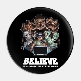 Grindhouse Believe Pin