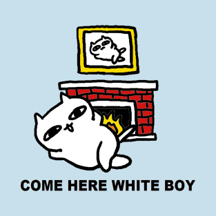 Come Here White Boy T-Shirt