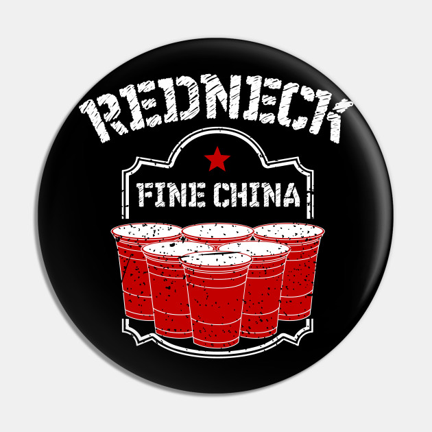 Fine China Redneck