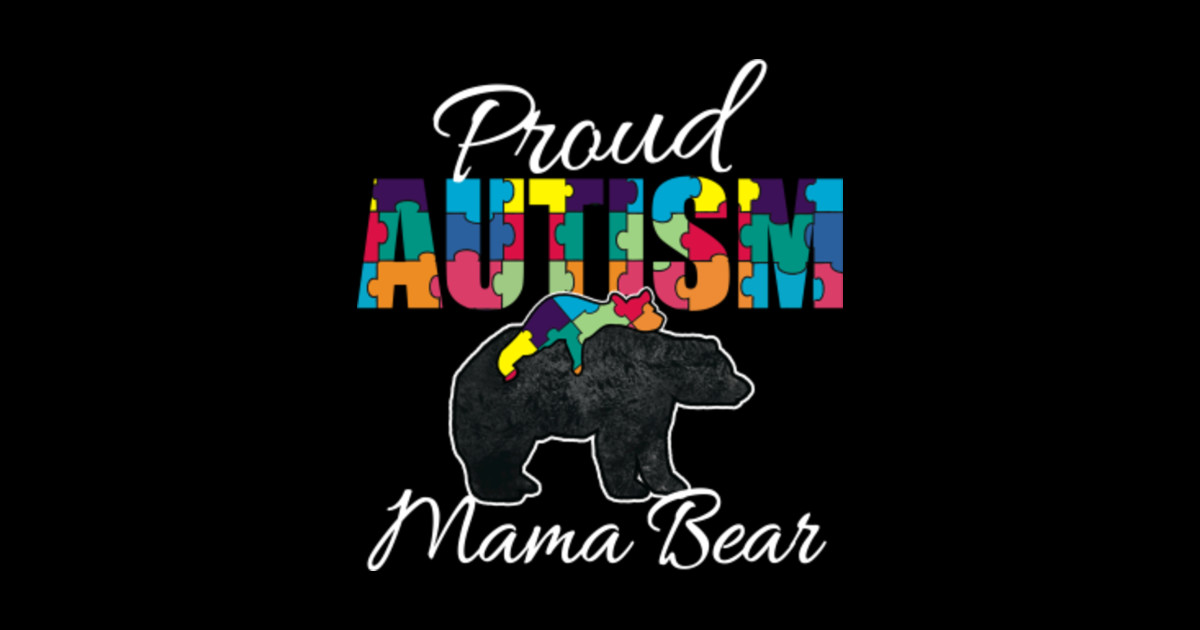 Autism Proud Mama Bear Awareness Mothers Day Mothers Day Sticker