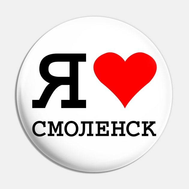 I LOVE SMOLENSK Pin by eyesblau