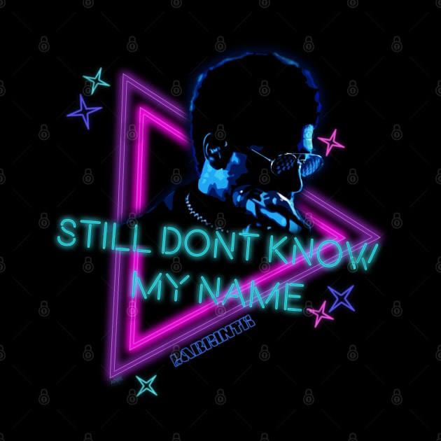 Retro Neon design of the song "still dont know my name" by labrinth by Afire