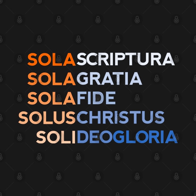 Five Solas of the Reformation by SeeScotty