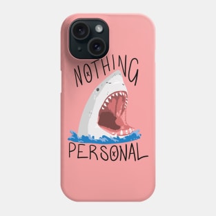 Sharks gotta eat, too Phone Case