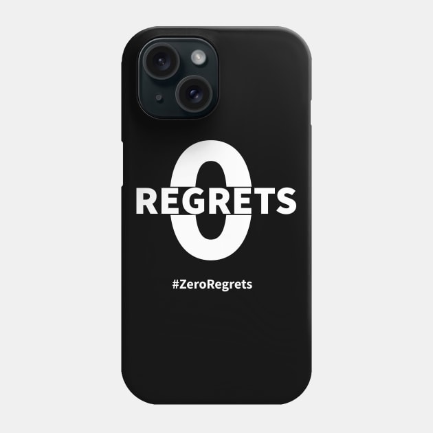 Zero regret Phone Case by lonelyweeb