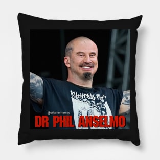 Dr. Phil Anselmo Pillow