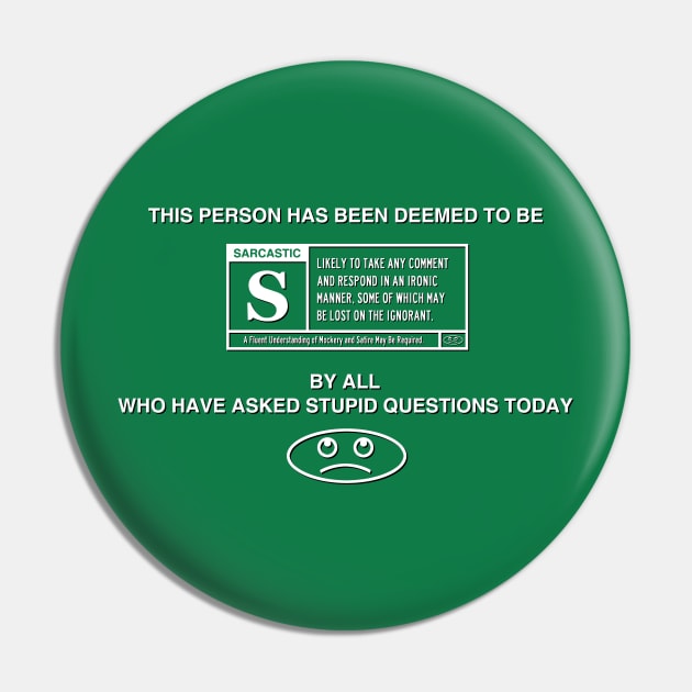 Rated S for Sarcastic Pin by GloopTrekker