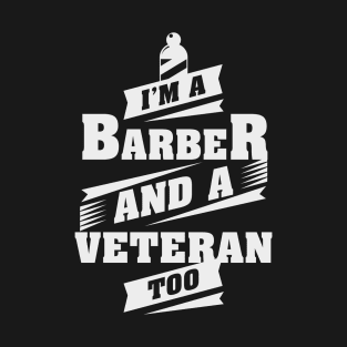 BARBER AND VETERAN T-Shirt