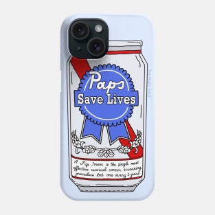 Pap Tests Save Lives - The Peach Fuzz Phone Case