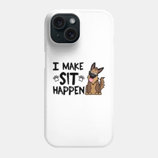 I Make Sit Happen German Shepherd - Dog Love Black Phone Case