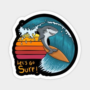 Surfing shark sunset - Let's go surf Magnet