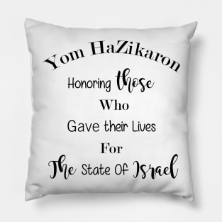 Honoring those who gave their lives for the state of Israel - Yom HaZikaron Pillow