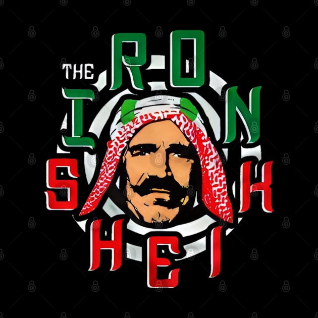 Legend never die// iron sheik vintage for fans by MisterPumpkin