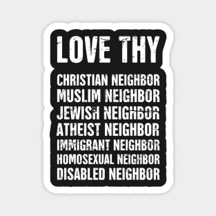 Love They Neighbor | Christian Design Magnet