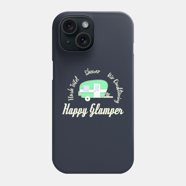 Happy Glamper, glamping design Phone Case by FreckledBliss