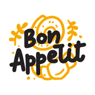 enjoy your food- bon appetit T-Shirt