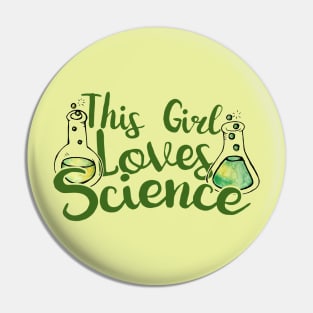 This girl loves Science Pin