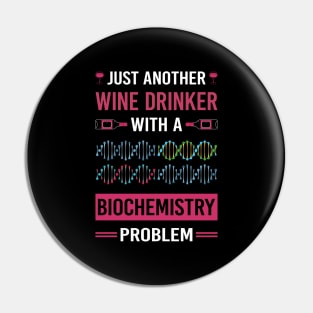 Wine Drinker Biochemistry Biochemist Pin