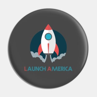 LAUNCH AMERICA Pin