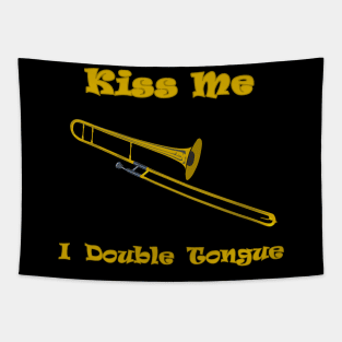 Trombone Player Kiss Me I Double Tongue Tapestry