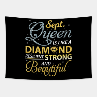 September Queen Resilient Strong & Beautiful Happy Birthday Tapestry