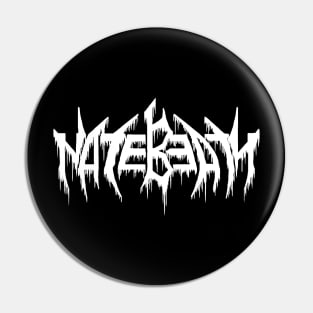 Nate Beaty Death Metal Logo White Pin