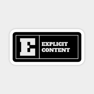 Explicit Content Magnet