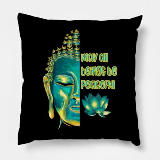 May All Beings Be Peaceful Loving Kindness Metta Design Pillow