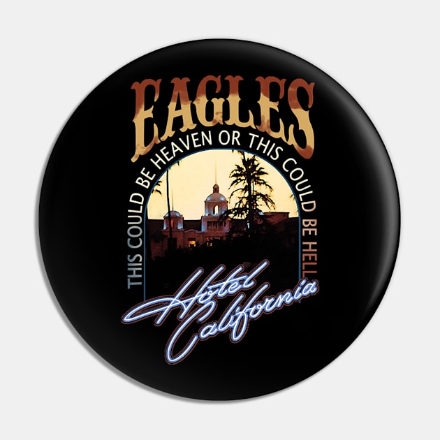 Hotels Californias Band Music Legend Classic Pin by virgeno