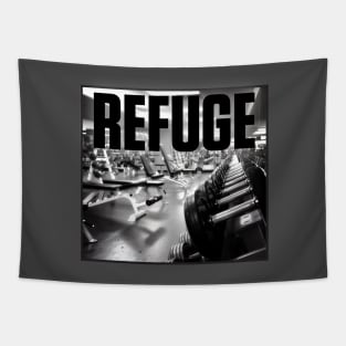 Refuge Gym Workout Fitness Motivational Inspirational T-Shirt Tapestry