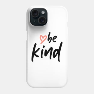 Be Kind Love Heart (Black) Phone Case