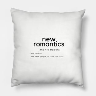 new romantics Pillow