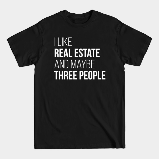 Discover Real Estate Agent - Real Estate Agent - T-Shirt