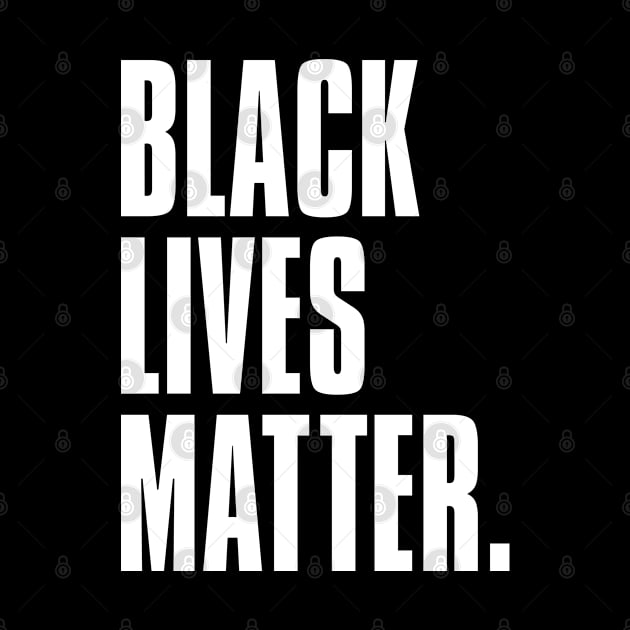 BLACK LIVES MATTER wht by undergroundART