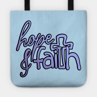 Hope & Faith Tote